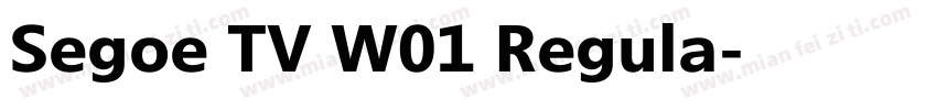 Segoe TV W01 Regula字体转换